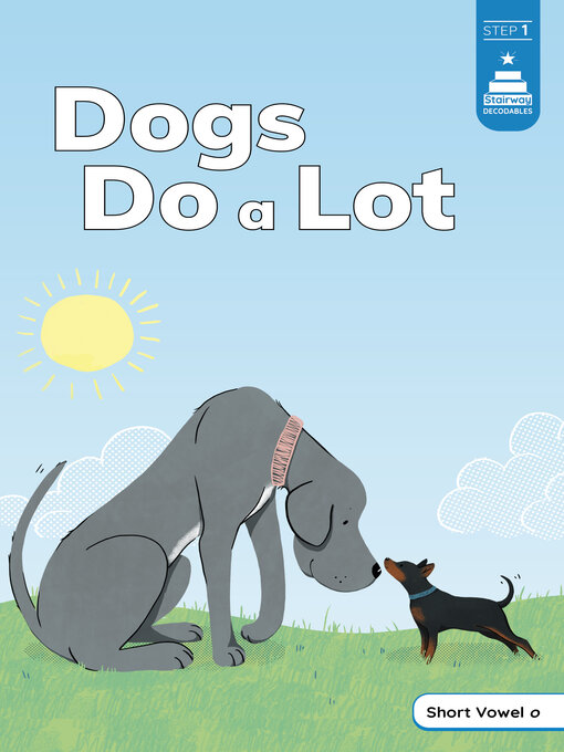 Title details for Dogs Do a Lot by Tiffany Renando - Available